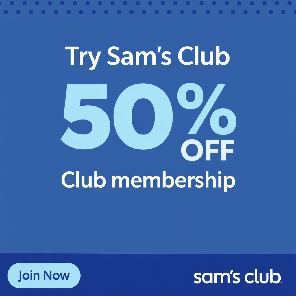 Try Sam’s Club 50% OFF Club membership