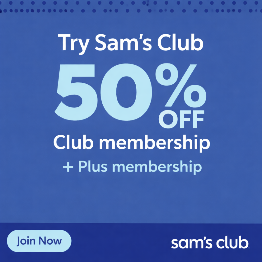 Try Sam’s Club 50% OFF Club Plus Membership